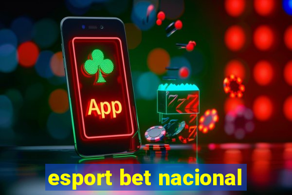 esport bet nacional